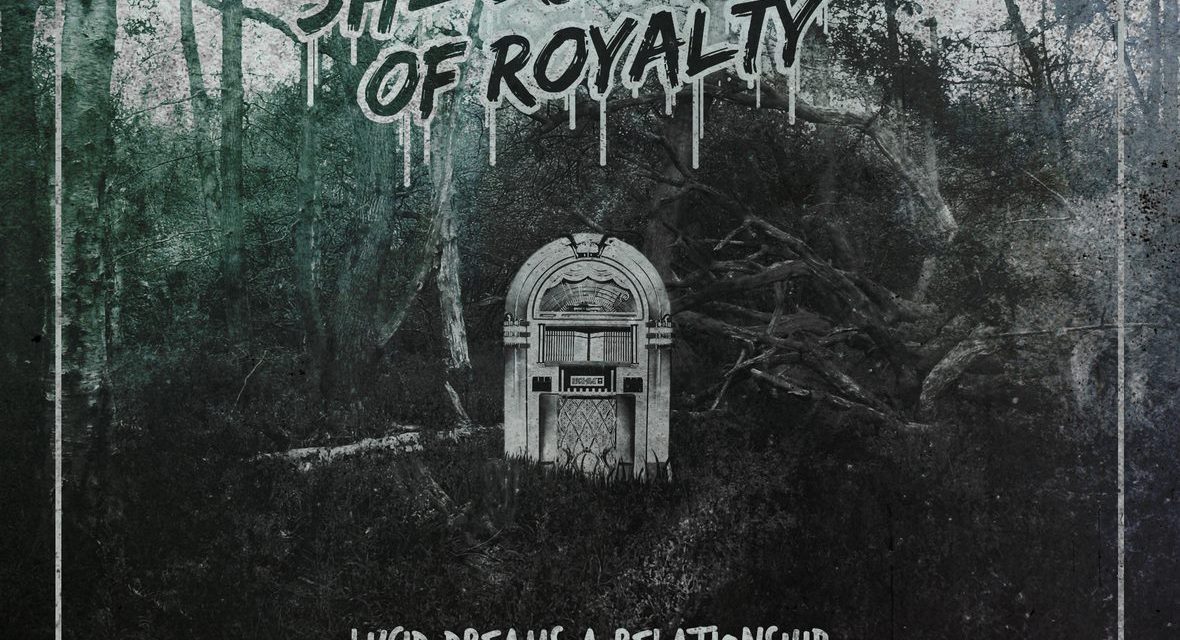 Lucid Dreams A Relationship by She Screams Of Royalty (Imminence Records)