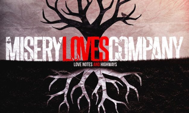 Love Notes and Highways by Misery Loves Company (Revival Recordings)