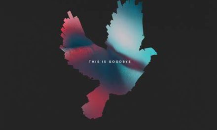This Is Goodbye by Imminence (SharpTone Records)