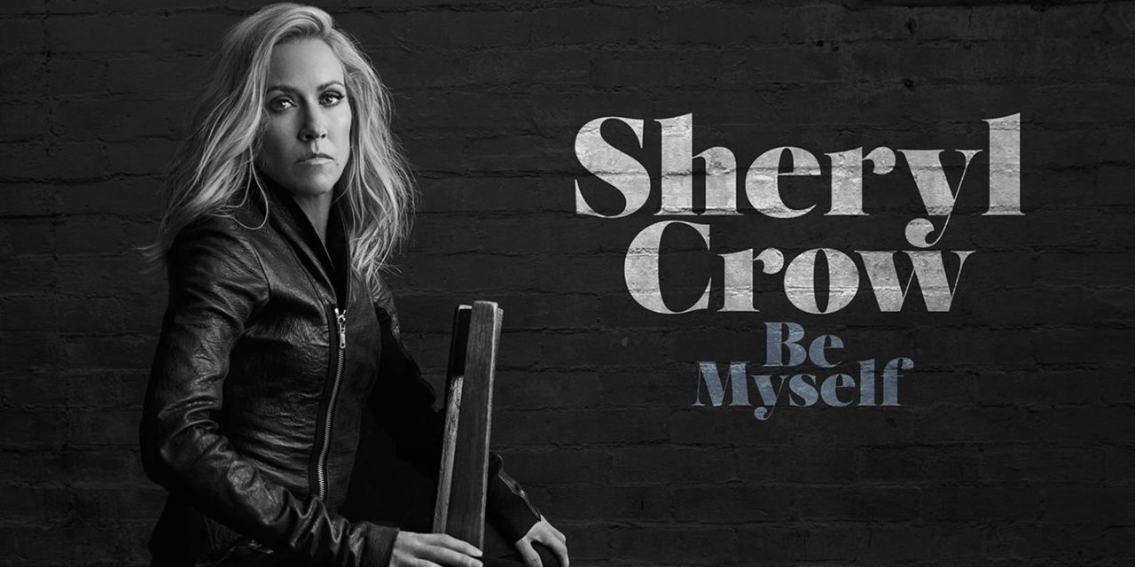 Be Myself by Sheryl Crow (Warner Brothers Records)