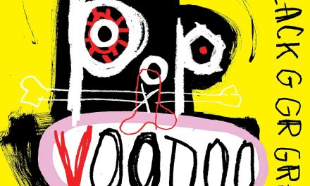 Pop Voodoo by Black Grape (UMe)