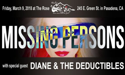 Diane & The Deductibles will rock The Rose in Pasadena with Missing Persons