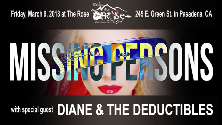 Diane & The Deductibles will rock The Rose in Pasadena with Missing Persons