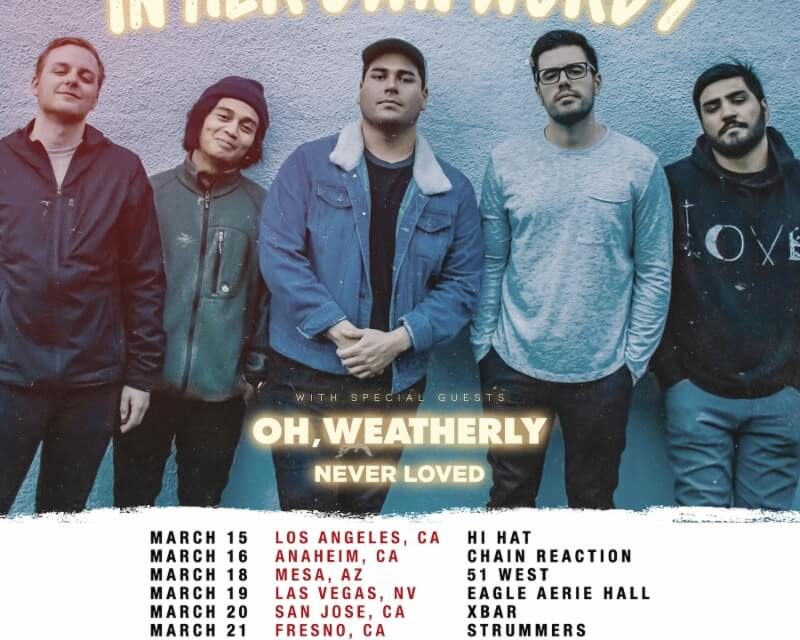 NEVER LOVED Touring this March with In Her Own Words & Oh, Weatherly