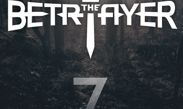 7 by I The Betrayer (Self-Released)