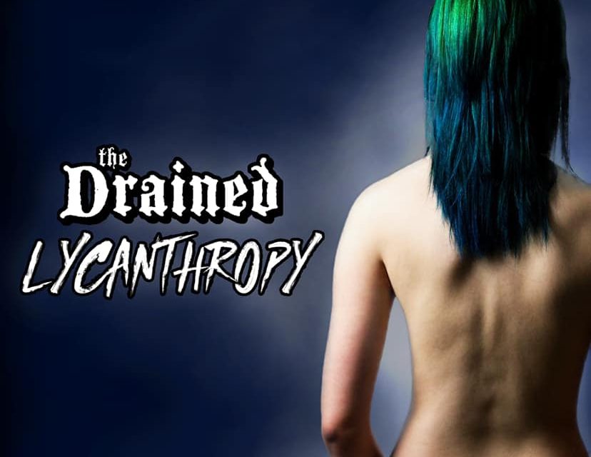 Lyncanthropy by The Drained (Self-released single)