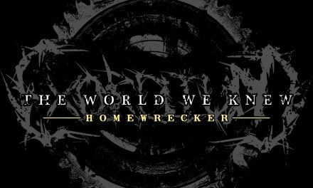 THE WORLD WE KNEW releases their re-recorded 2007 single “HOMEWRECKER” to celebrate 15 years of the band