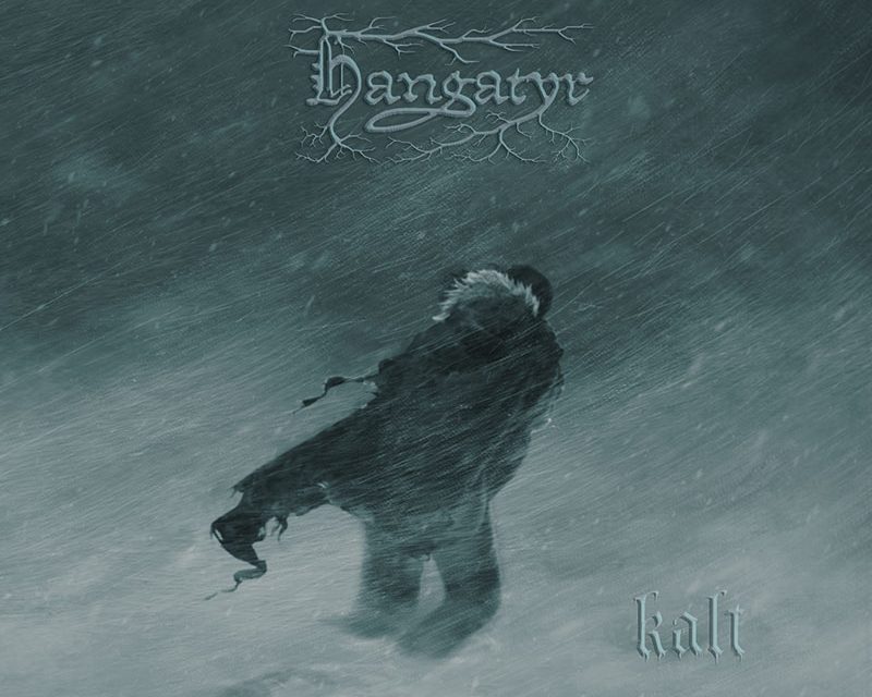 HANGATYR • Black Metal • New & 3rd Album: “kalt” • March 2, 2020