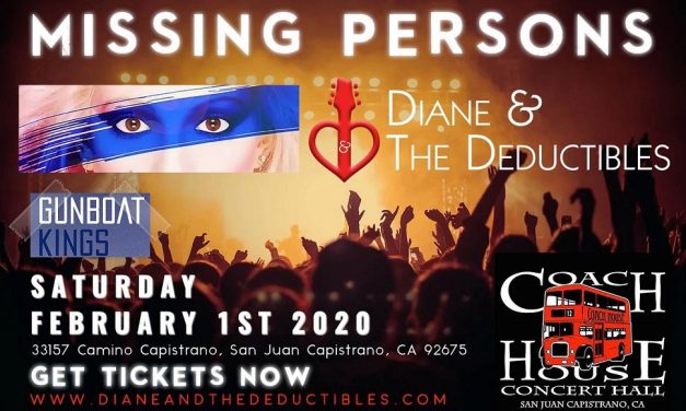Missing Persons and Diane & The Deductibles To Rock The Coach House in San Juan Capistrano