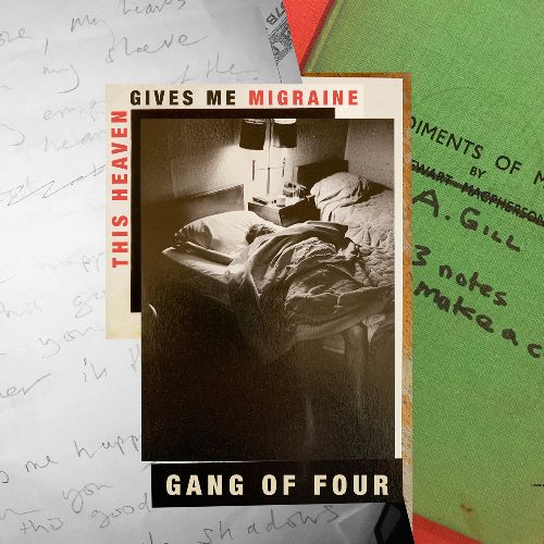 GANG OF FOUR Releases “The Dying Rays (2020)” from new EP out 2/26
