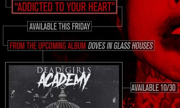 Dead Girls Academy Debut New Single, Album Details, Pre-Orders