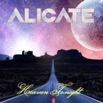 Alicate To Release Heaven Tonight via Pride & Joy Music