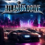 Atlantis Drive by Atlantis Drive (Pride & Joy Music)