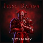 Silent Rage Frontman Jesse Damon Unleashes “Anthology” Ltd. Edition CD