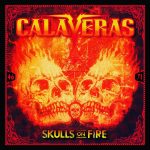 Skulls On Fire by Calaveras (BattleKat Records)